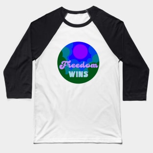 Freedom wins - green retro design Baseball T-Shirt